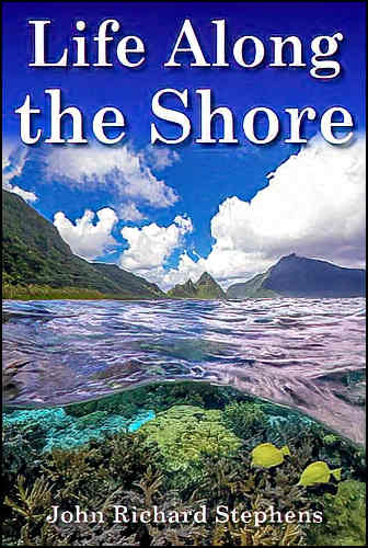 Life Along the
            Shores