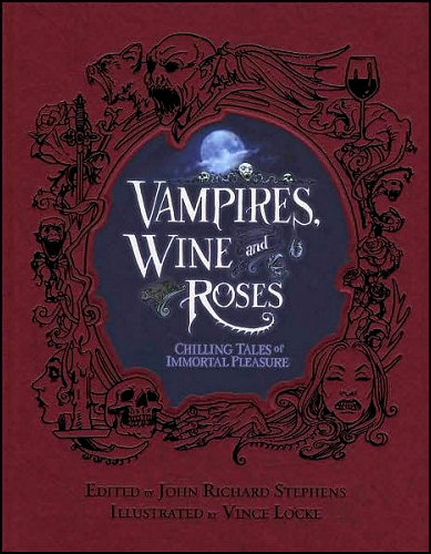 Vampires,
              Wine and Roses